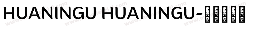 HUANINGU HUANINGU字体转换